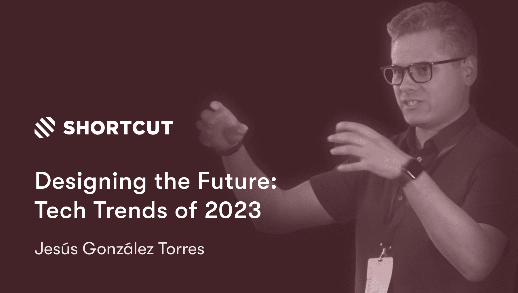 Designing the Future: Tech Trends of 2023 | Jesús González Torres | Product Design Meetup #8 